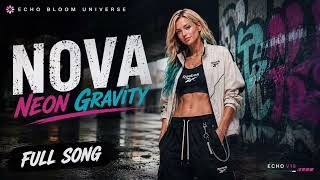 NOVA - Neon Gravity | Official Audio