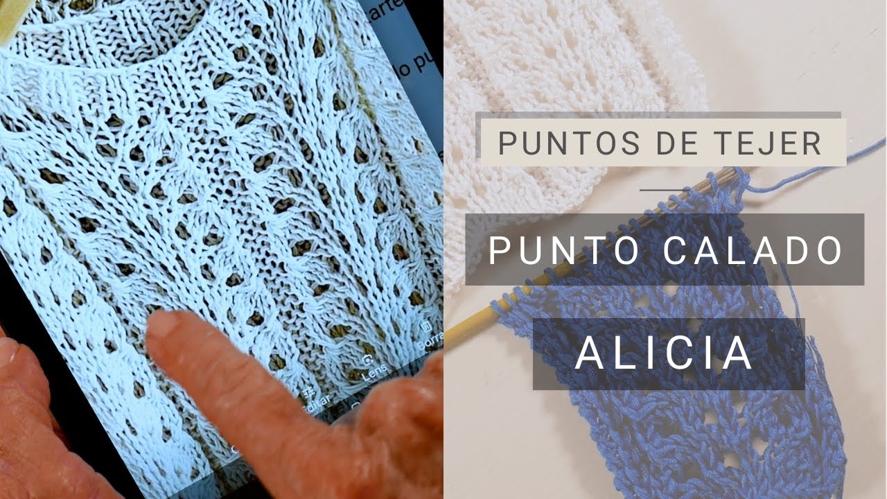 Aprende a tejer punto calado Alicia 🧶 Puntos calados