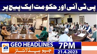 Geo News Headlines 7 PM | 21 April  2023