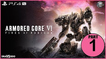 Armored Core 6 Fires of Rubicon PS4 Pro Gameplay Walkthrough Part 1 FULL GAME (No Commentary)