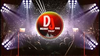 EDM PUNCH Mix FULL DAILOGUE Compitition MIX Sound Check 2023 || Dj Meerut Trap King || DJ Remix song