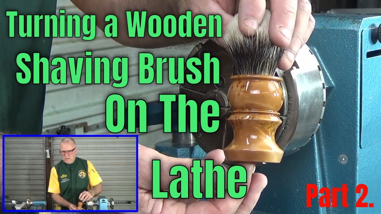 Woodturning A Wooden Shaving Brush on the Lathe Part 2 YouTube
