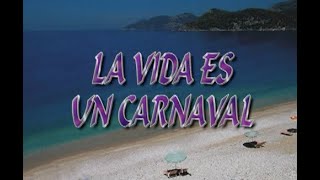 La Vida Es Un Carnaval - Galileo Y Su Banda Al Estilo De Celia Cruz - Karaoke