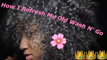 How I Refresh My Wash N