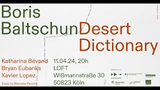 Boris Baltschun – Desert Dictionary | live recording &amp; livestream