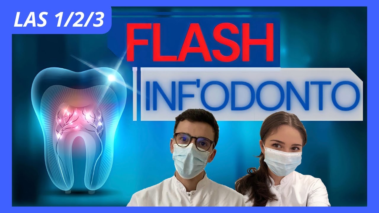 [JTut' - LAS 1/2/3] Flash Inf’Odonto - Ep 2 : Odontogénèse
