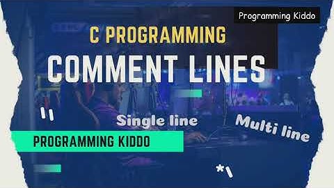 C Prgramming - Single & Multi line Comments in C Programming language in Tamil | Programming Kiddo