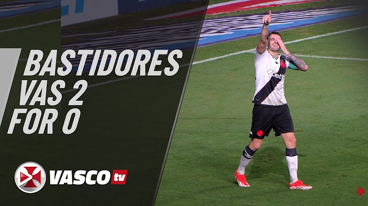 BASTIDORES | VASCO 2 X 0 FORTALEZA | VASCOTV