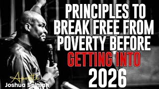 Principles to break free from Poverty before getting into 2026 - Apostle Joshua Selman.