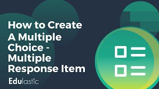 How to Create Multiple Choice - Multiple Response Items