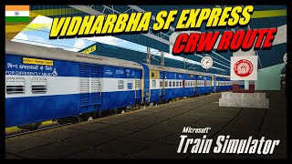 DRIVING TRAIN FROM NAGPUR IN MSTS | 12105 CSMT GONDIA VIDHARBHA SF EXP | INDIAN TRAIN SIMULATOR LIVE