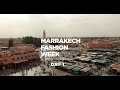 Day 1 at  marrakech fashion week  spring summer 2024