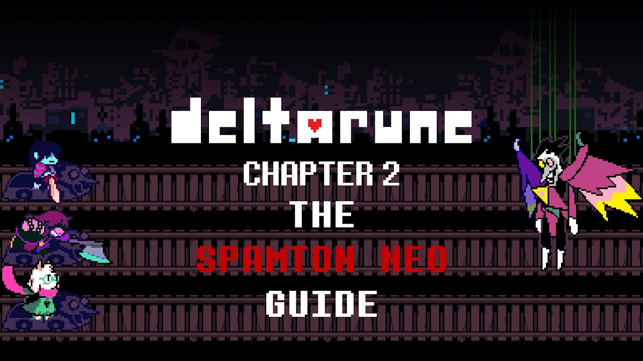 DELTARUNE Chapter 2 - The Spamton NEO Guide - YouTube