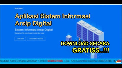 Download GRATIS Source code Aplikasi Sistem Informasi Arsip Digital Web Free | Videos Drawing