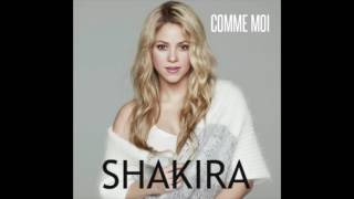 Shakira - Comme Moi Solo Version