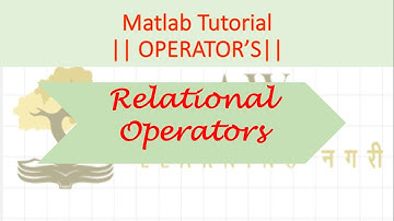 08. Relational Operator || Matlab Tutorials ||