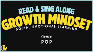 Full Growth Mindset Song | Social Emotional Learning (SEL) | Read-Along News