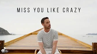 Miss You Like Crazy - The Moffatts (Dave Moffatt cover)