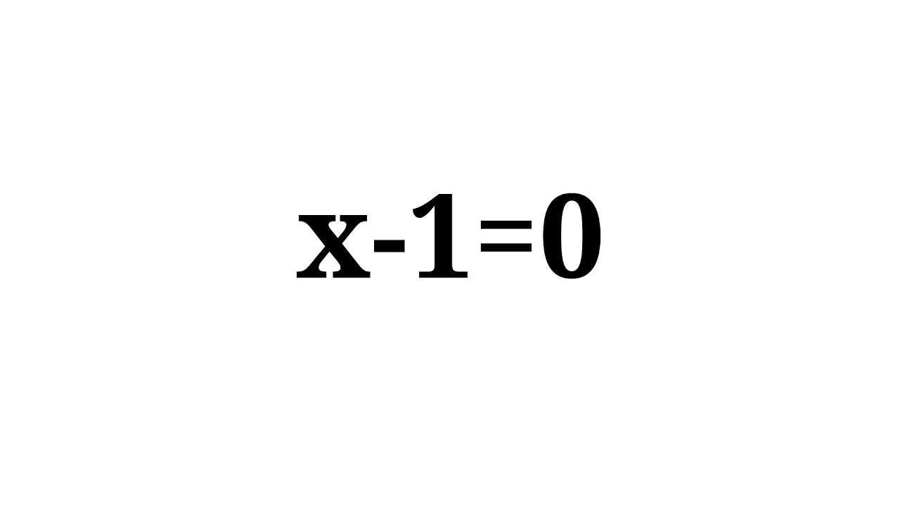 How to solve the equation x-1=0 - YouTube
