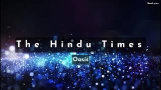 Oasis - The Hindu Times (Lyric Video)