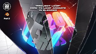 LOOP ANIMATION IN BLENDER | part 2