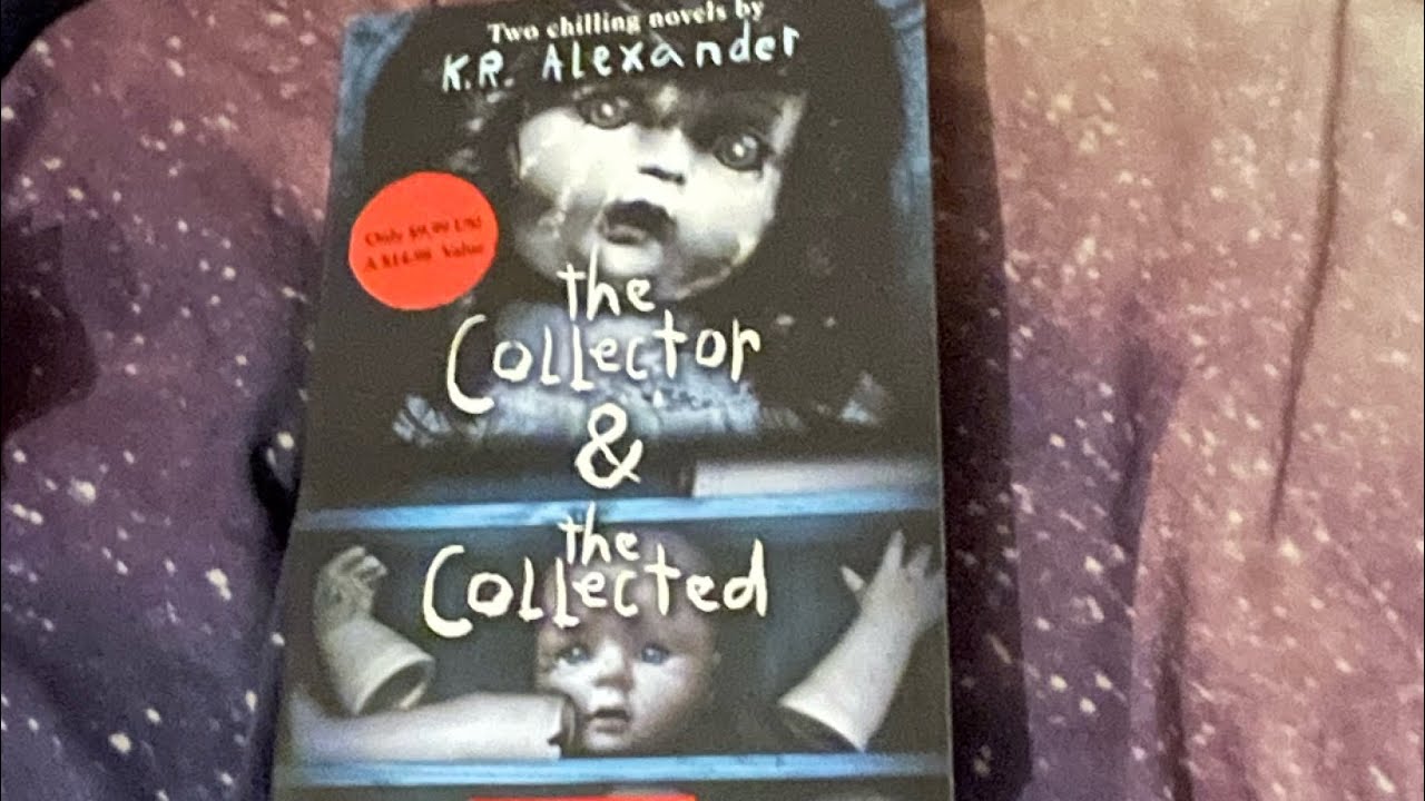The collector and the collected by K.R. Alexander👍 YouTube