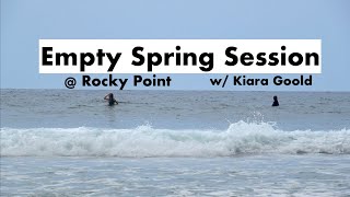Trading Waves w/ Kiara Goold at Empty Rocky Point