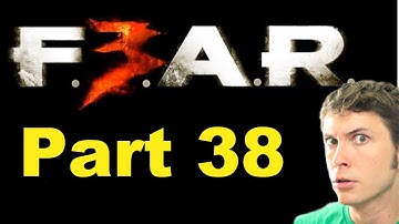 SCARED GUY PLAYS FEAR 3 - BOSS FIGHT - Part 38
