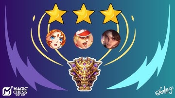 3 STAR EDITH, VALIR AND PAQUITO! MAGIC CHESS GO GO