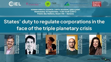 States’ duty to regulate corporations in the face of triple planetary crisis | HRC60 Side Event