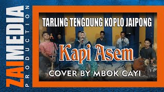 TARLING TENGDUNG KOPLO JAIPONG ' KAPI ASEM ' (COVER)  Zaimedia Production Group Feat Mbok Cayi