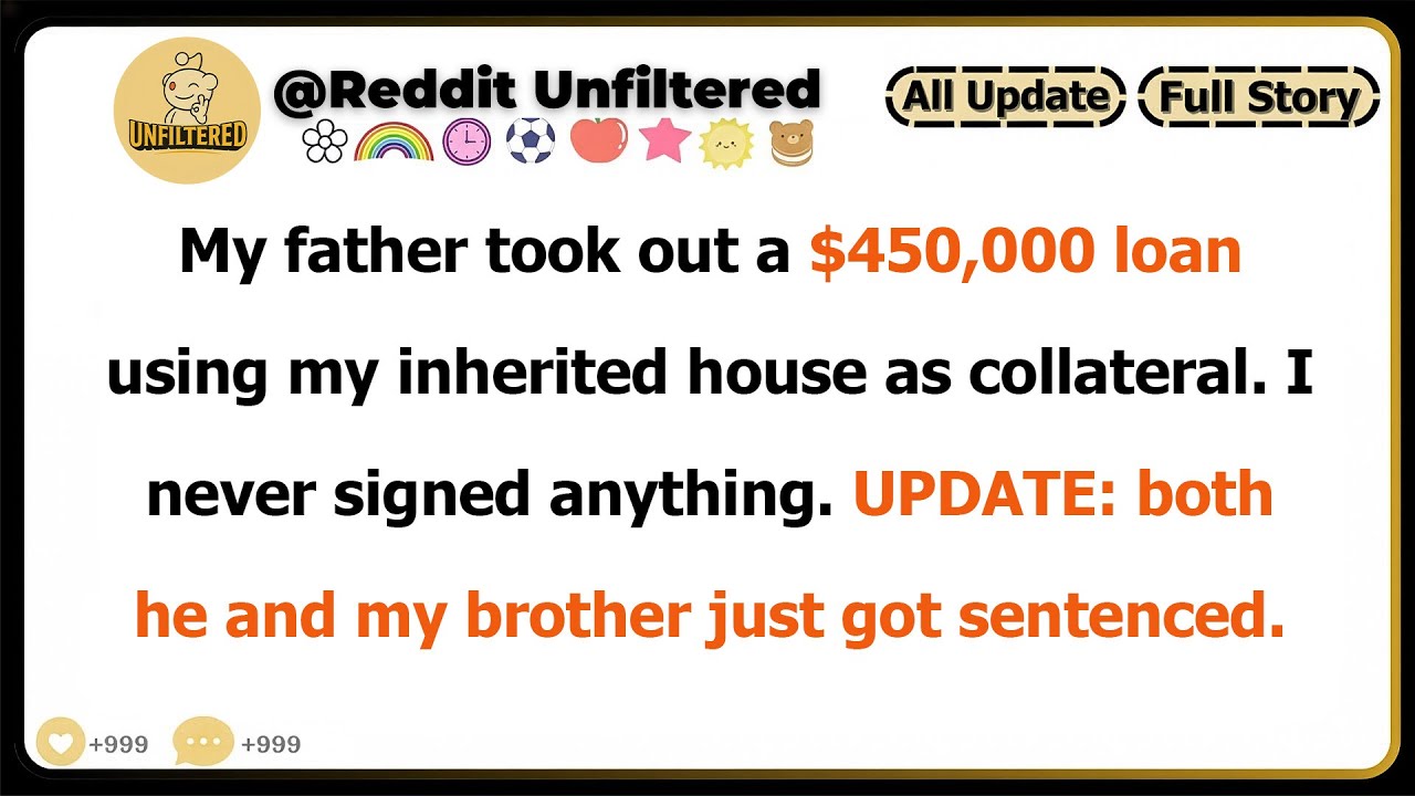 My father took out a $450,000 loan using my inherited house as collateral. I never...