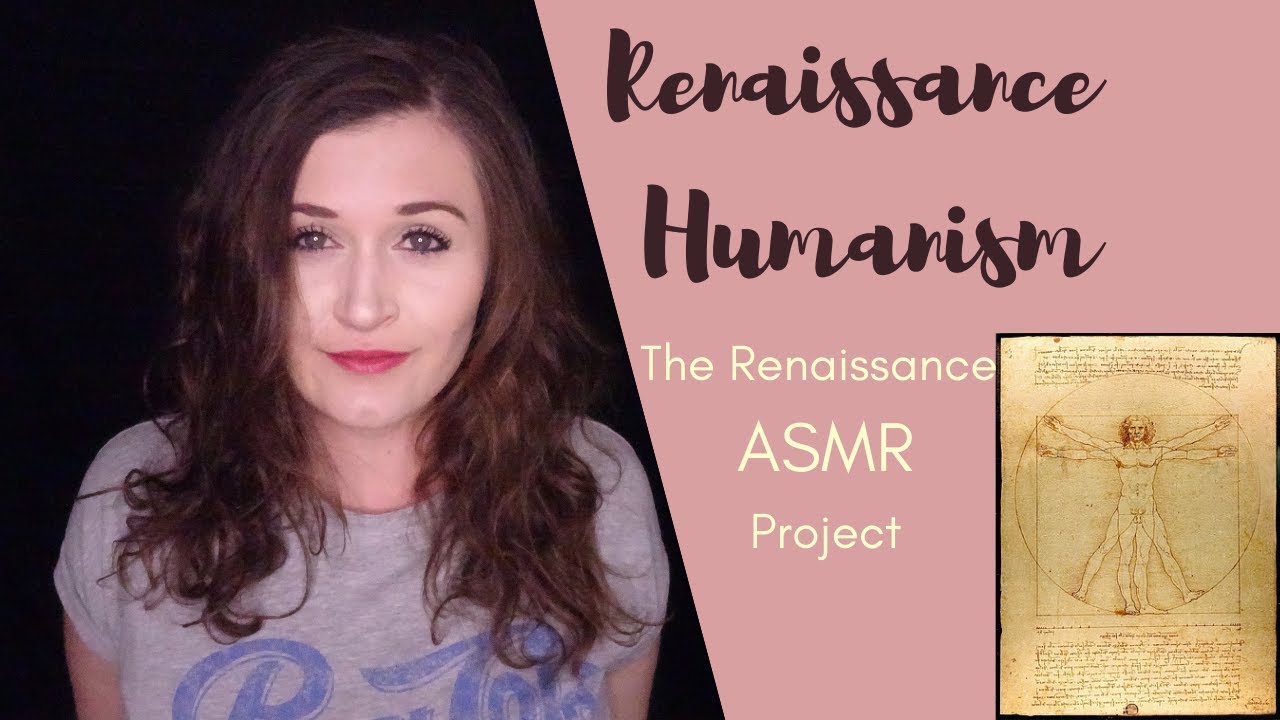 What is Humanism? Renaissance Humanism & Art Sleep Story (The Renaissance ASMR Project)