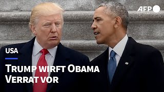 Download Lagu Trump wirft Obama Verrat vor und fordert Ermittlungen | AFP MP3 Download Lagu Trump wirft Obama Verrat vor und fordert Ermittlungen | AFP MP3