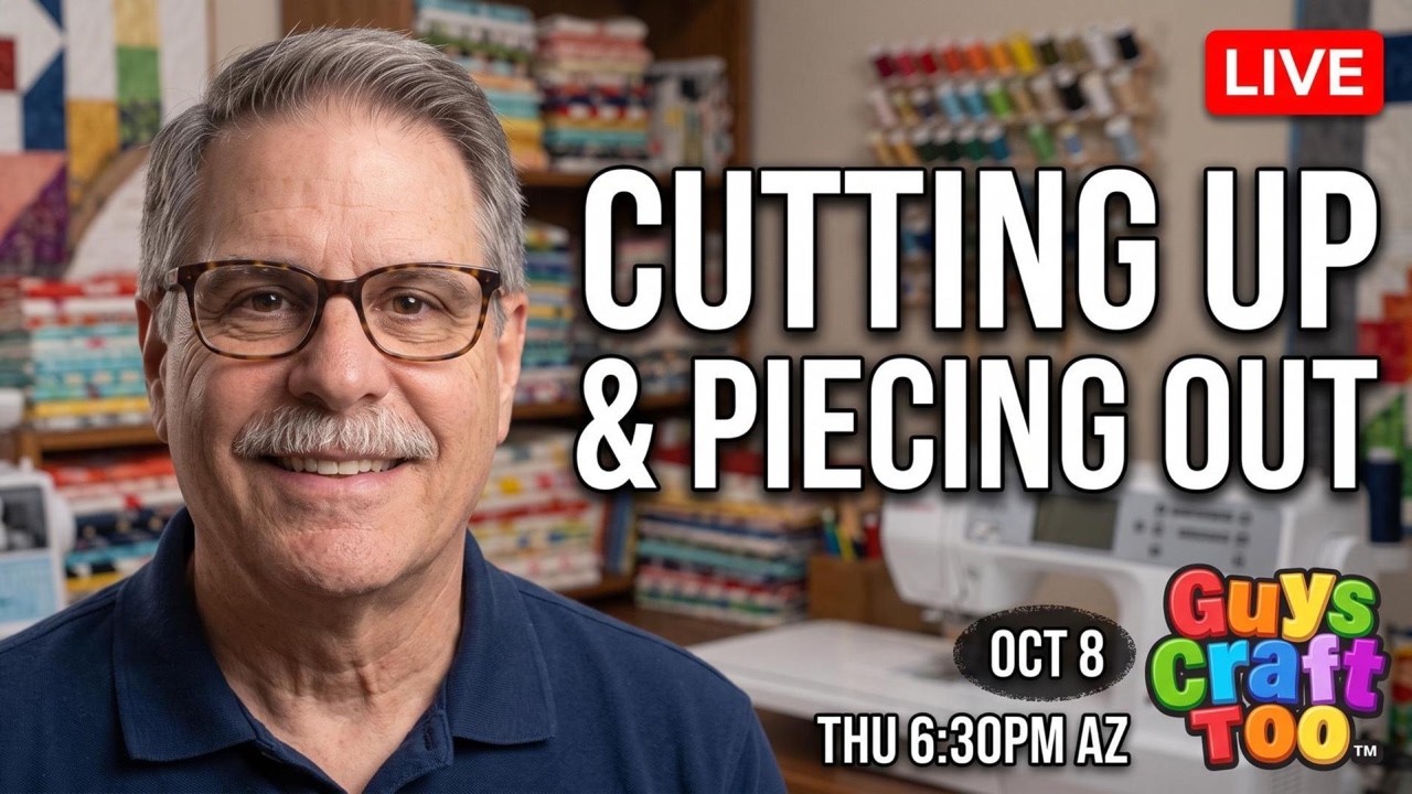 Thursday Night Live Sew: Cutting Up & Piecing Out (Oct 8)