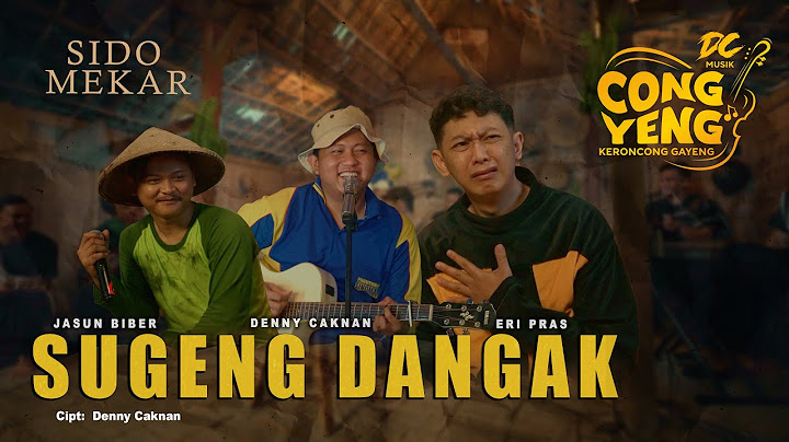 DENNY CAKNAN JASUN BIBER ERI PRAS - SUGENG DALU | DC.CONGYENG (OFFICIAL LIVE MUSIC VIDEO) | DC MUSIK