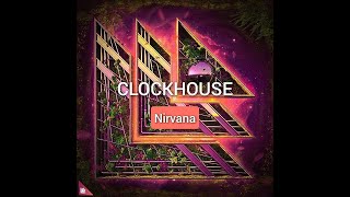 CLOCKHOUSE - Nirvana [Dropgun Edit]