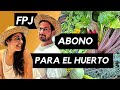 Cmo hacer abono ecolgico  fertilizante natural casero  knf fermented plant juice fpj