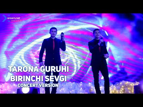 Tarona guruhi - Birinchi sevgi (concert version 2019)