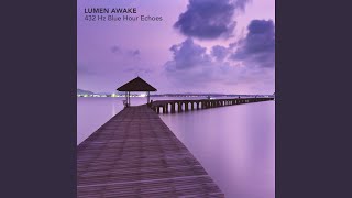 432 Hz Blue Hour Echoes