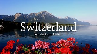 Beautiful Piano Music in the Swiss Landscape - Relaxation, Studying, Reading, Working, and Sleeping