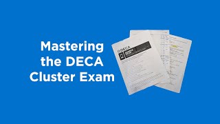 Mastering the DECA Cluster Exam