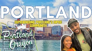 Discover Portland's BIPOC Community: A Traveling While Black Deep Dive |  TWB