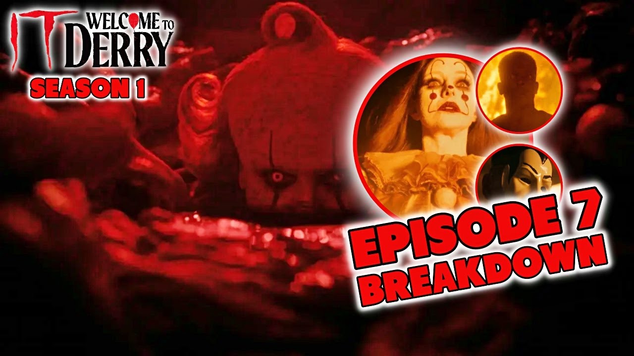 You Wont Believe What Happened InI t To Derry Episode 7"The