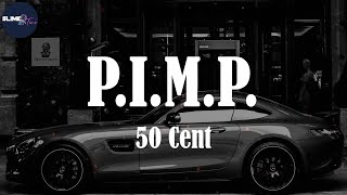 50 Cent, "P.I.M.P." (Lyric Video)