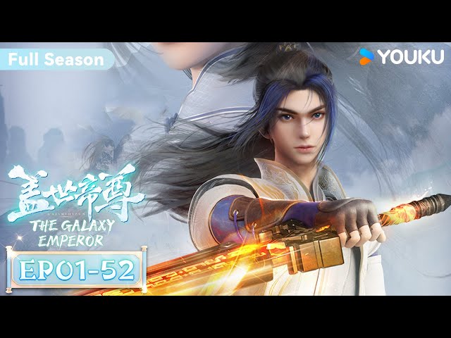 MULTISUB【The Galaxy Emperor】EP01-52 FULL Season | Xiuxian