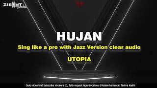 Karaoke Hujan - Utopia | Karaoke Jazz Version | Lirik | Vocalora ID
