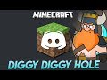 DIGGY DIGGY HOLE - Discord Sings