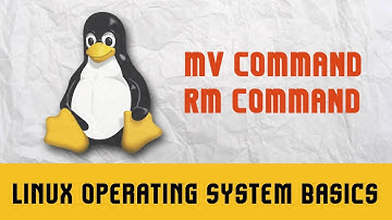 LINUX OPERATING SYSTEM | COMMANDS | MV | RM