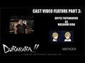 Durarara!! English Cast Video Part 3